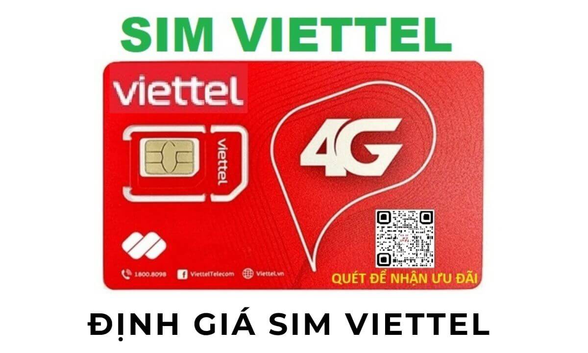 Tại sao Sim Viettel được định giá cao? Định giá sim Viettel