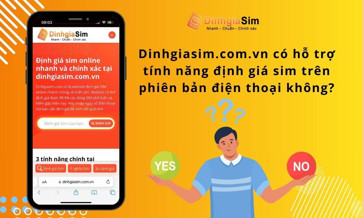 Dinhgiasim.com.vn có hỗ trợ tính năng định giá sim trên phiên bản điện thoại không?