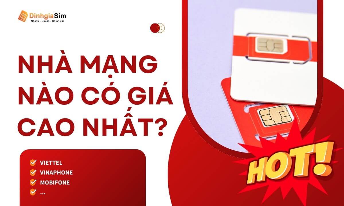 Nhà mạng nào có giá cao nhất trên thị trường?